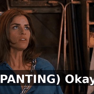 (PANTING) Okay.