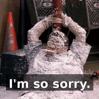 I'm so sorry.