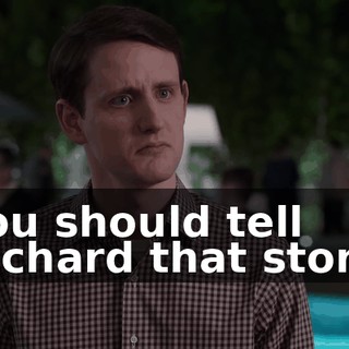 You should tell Richard that story.