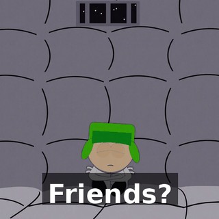 Friends?