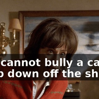 You cannot bully a can of soup down off the shelf.