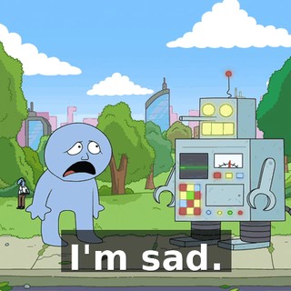 I'm sad.