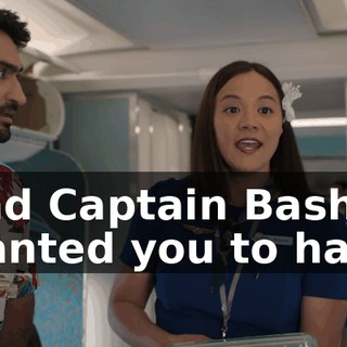 And Captain Bashir wanted you to have