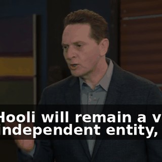 but Hooli will remain a viable and independent entity,