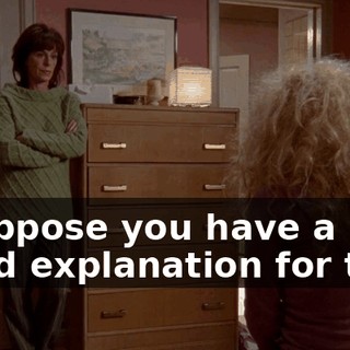 I suppose you have a good explanation for this.