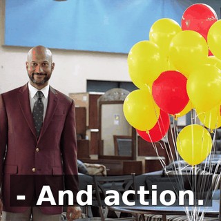- And action.