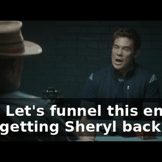 Hey! Let's funnel this energy into getting Sheryl back!
