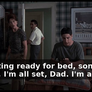 - Getting ready for bed, son? - Yup, I'm all set, Dad. I'm all set.