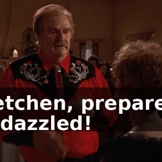 Gretchen, prepare to be dazzled!