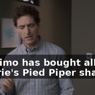 Maximo has bought all of Laurie's Pied Piper shares,
