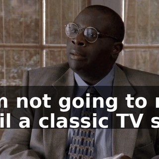 I am not going to rest until a classic TV star