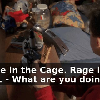 - Rage in the Cage. Rage in the Cage. - What are you doing?