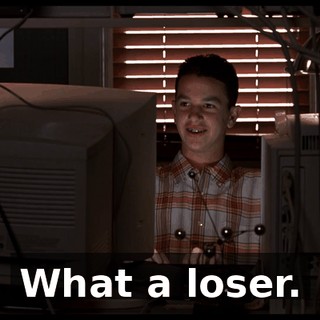 What a loser.