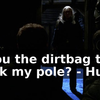 - You the dirtbag that took my pole? - Huh?