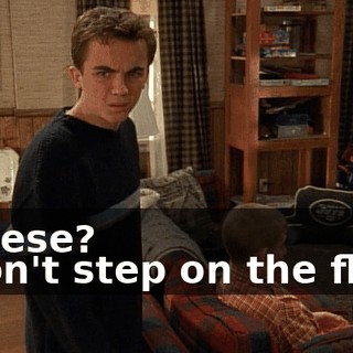 - Reese? - Don't step on the floor.