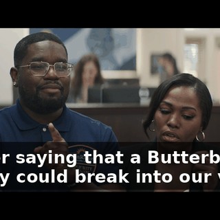 by her saying that a Butterball turkey could break into our vault.
