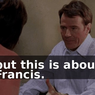 but this is about Francis.