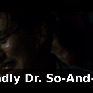 kindly Dr. So-And-So