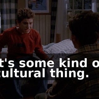 It's some kind of cultural thing.