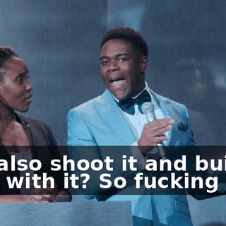and also shoot it and build stuff with it? So fucking cool.