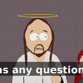 has any questions.