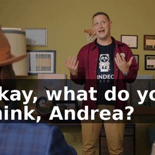 Okay, what do you think, Andrea?
