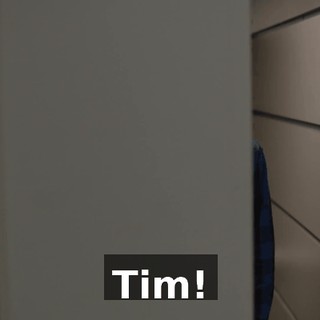 Tim!