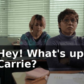 Hey! What's up, Carrie?