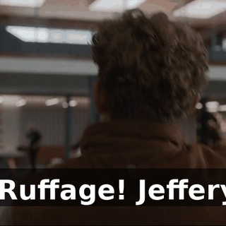 - Ruffage! Jeffery!