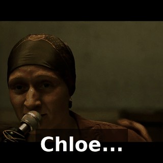 Chloe...