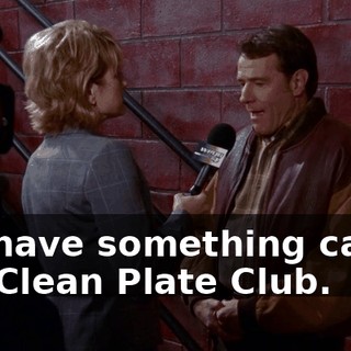 We have something called the Clean Plate Club.