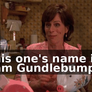 This one's name is Sam Gundlebumps.