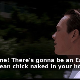 Fuck me! There's gonna be an Eastern European chick naked in your house.
