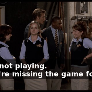 - I'm not playing. - You're missing the game for us?