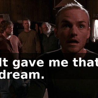 It gave me that dream.