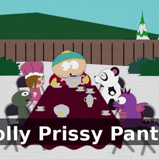 Polly Prissy Pants?