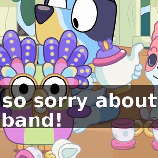 I'm so sorry about my husband!