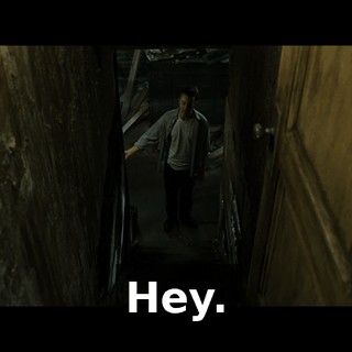 Hey.