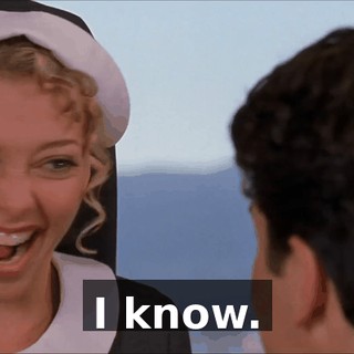 I know.