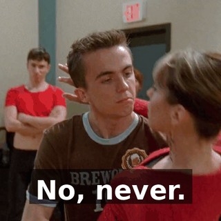 No, never.