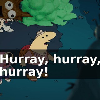 Hurray, hurray, hurray!