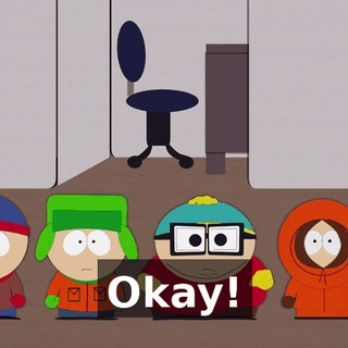 Okay!