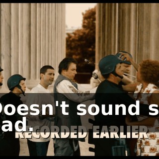 Doesn't sound so bad.