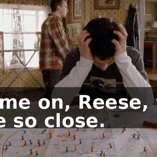 Come on, Reese, we are so close.