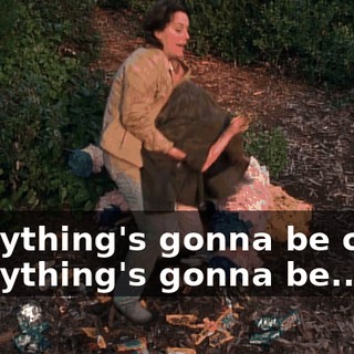 Everything's gonna be okay. Everything's gonna be...