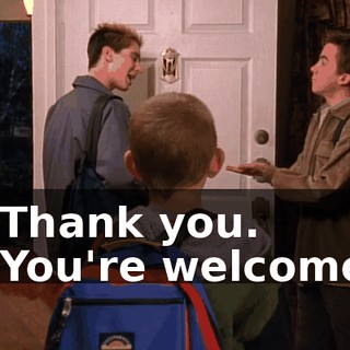 - Thank you. - You're welcome.
