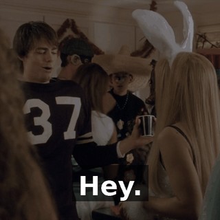 Hey.