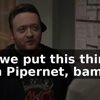 If we put this thing on Pipernet, bam.