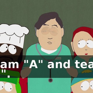 Team "A" and team "B".