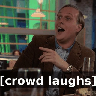 [crowd laughs]